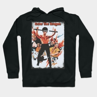 enter the dragon 4 Hoodie